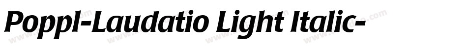 Poppl-Laudatio Light Italic字体转换